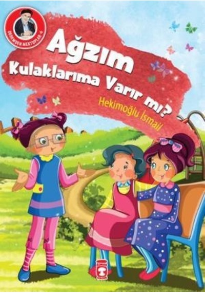 Ağzım Kulaklarıma Varır Mı? - Dedemden Mektuplar