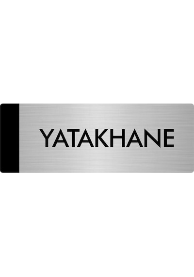 Metal Yönlendirme Levhası, Departman Kapı Isimliği Yatakhane 5x20 Cm Gümüş Renk