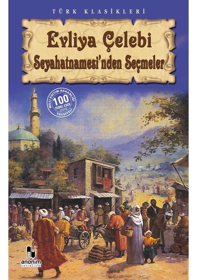 Bilgekitabevi Evliya Çelebi Seyahatnamesi'Nden Seçmeler
