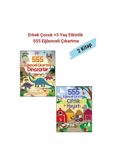 555 Eğlenceli Çıkartma 2 Kitap Set - 1. Dinozorlar 2. Çiftlik Hayatı, +3 Yaş Erkek Çocuk Etkinlik
