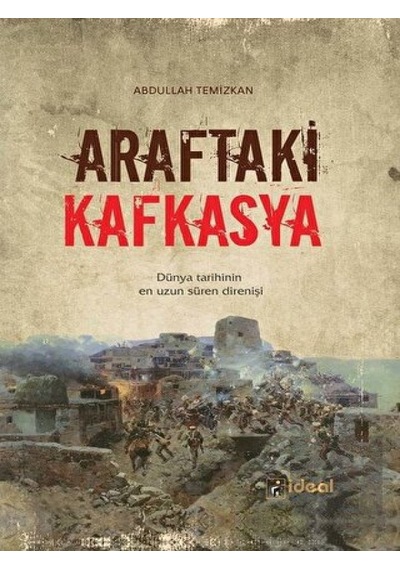Araftaki Kafkasya -  İdeal Kültür Yayıncılık