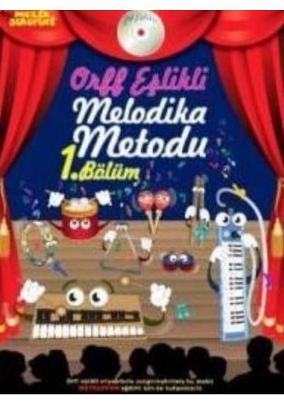 Orff Eşlikli Melodika Metodu 1. Bölüm - Vuslat Çiftdal - Porte Müzik Eğitim Yayınları