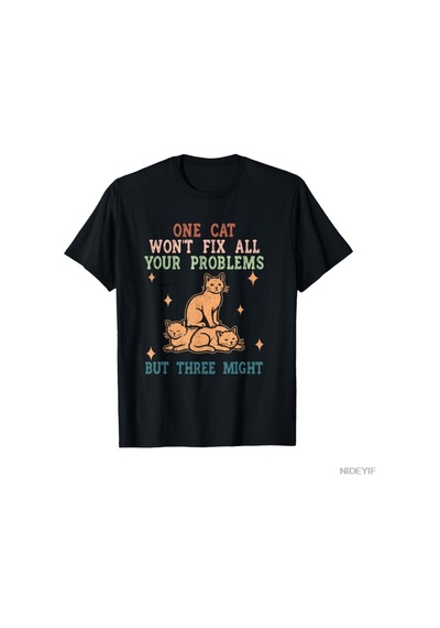 Flood Of Style Bir Kedi Tüm Sorunlarınızı Çözecek Değil Ama Üç Kedi Olabilir Kedi Meme Tişörtü Erkekler Kadı Siyah