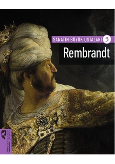 Rembrandt / Sanatın Büyük Ustaları 5