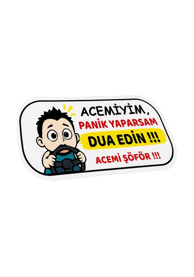 Mega Oto Market Acemi Şoför - Acemi Sürücü Magneti Tak Çıkar Manyetik Araba Bagaj Uyarı Levhası - Acemiyim Panik Yaparsam Dua Edin