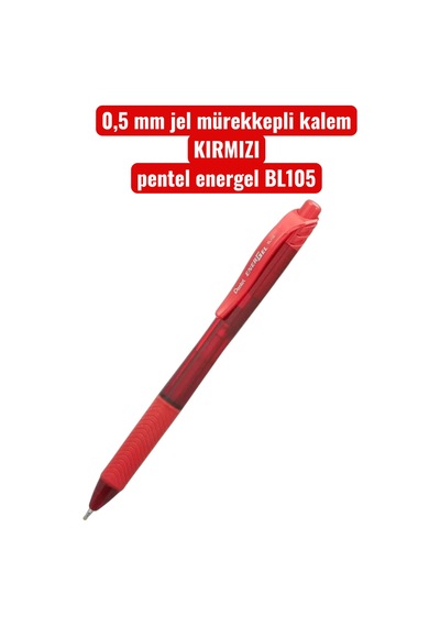 0,5 Mm Jel Mürekkepli Kalem Kırmızı Pentel Energel Bl105 Çok Renkli