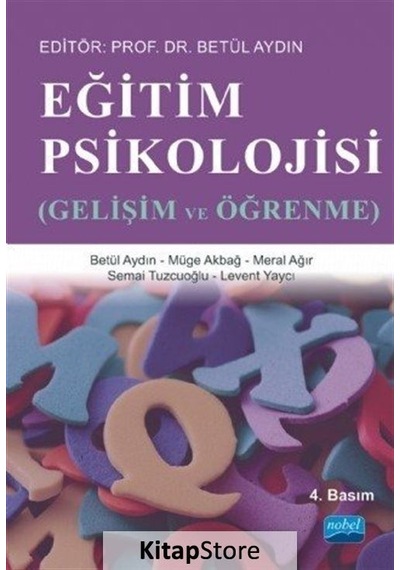 Eğitim Psikolojisi / Gelişim ve Öğrenme / Betül Aydın (Büyük Boy)