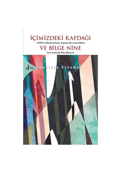 İçimizdeki Kafdağı ve Bilge Nine / Mustafa Özdamar