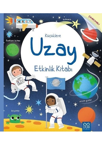 Küçüklere Uzay Etkinlik Kitabı - Rebecca Gilpin - 1001 Çiçek