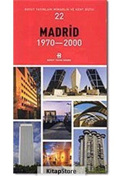 Madrid 1970-2000 Mimarlık ve Kent Dizisi 22- Boyut Yayın Grubu