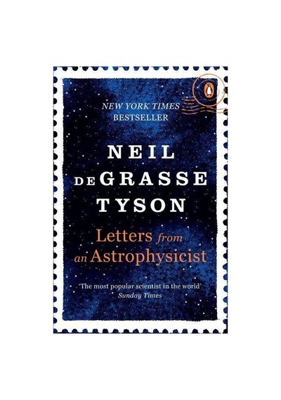 Letters from an Astrophysicist 9780753553817