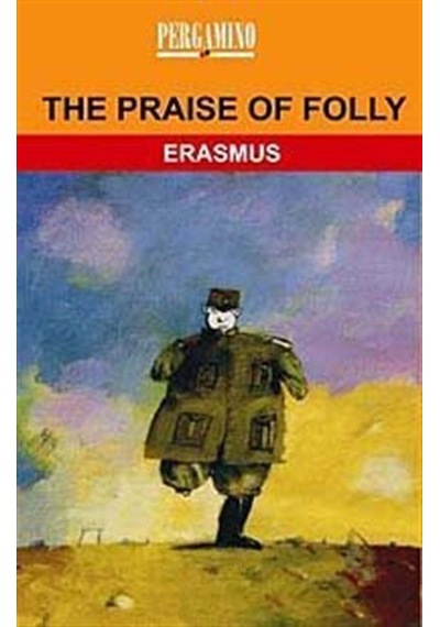 The Paraise of Folly - Desiderius Erasmus - Pergamino