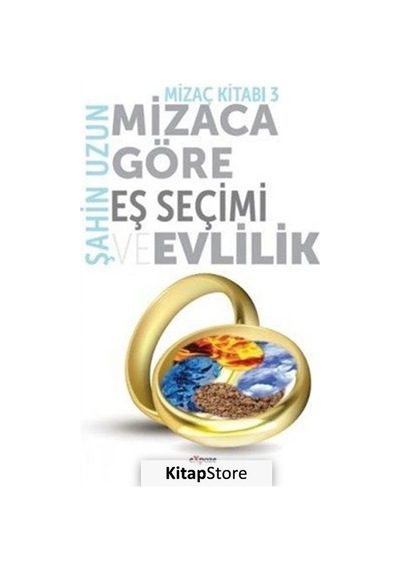 Mizaca Göre Eş Seçimi ve Evlilik - Mizaç Kitabı 3 - Şahin Uzun