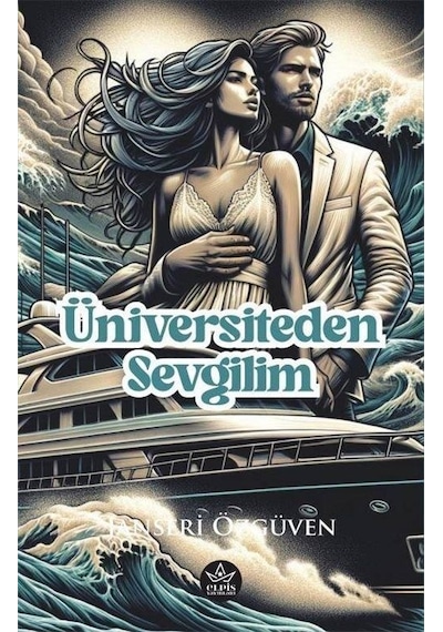 Üniversiteden Sevgilim - Janseri Özgüven - Elpis Yayınları