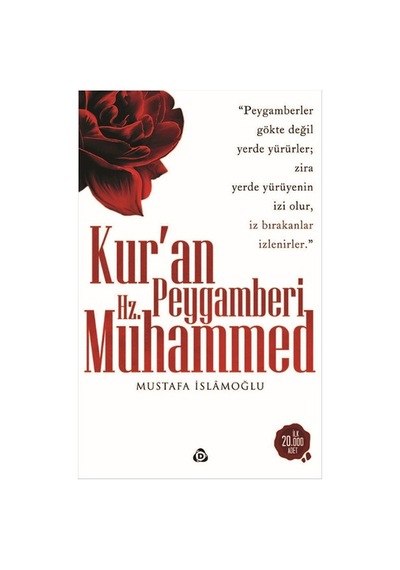Kur'an Peygamberi Hz. Muhammed  - Mustafa İslamoğlu  - Düşün Yayınları