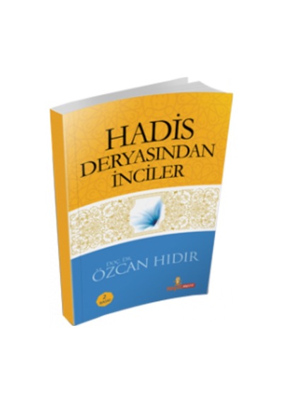 HADİS DERYASINDAN İNCİLER - 217587877