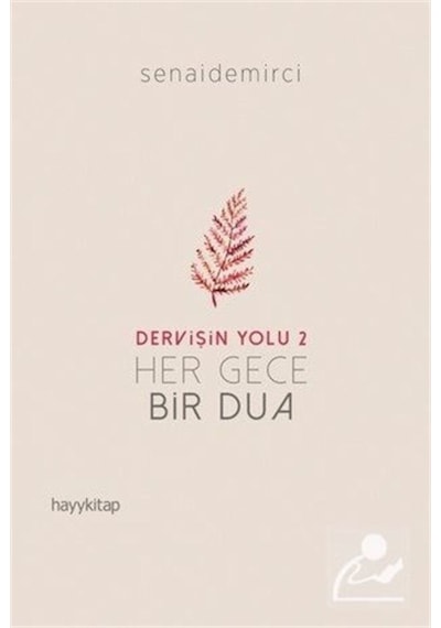 Dervişin Yolu 2 : Her Gece Bir Dua / Senai Demirci 9786052214954