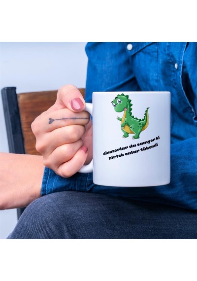 Dinozorlarda Sanıyorlar ki  Birtek Onlar Tükendi Kupa Bardak
