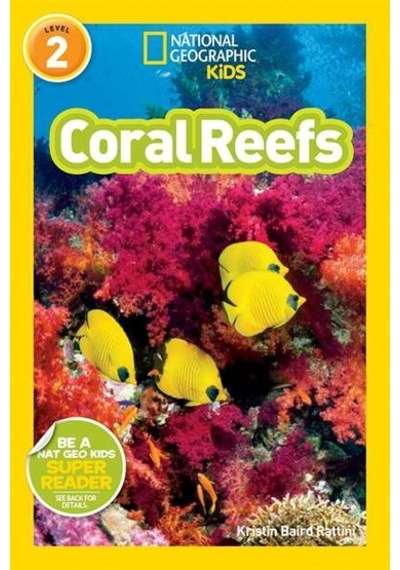 National Geographic Readers Coral Reefs