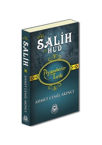 Peygamberler Tarihi - Hz. Salih-Hz. Hud