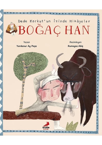 Dede Korkut Un İzinde Hikâyeler - Boğaç Han