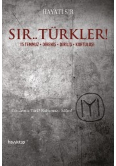 Sır..Türkler! - Hayati Sır - Hayykitap