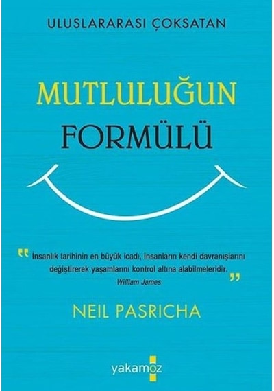 Mutluluğun Formülü - Neil Pasricha - Yakamoz Yayınları