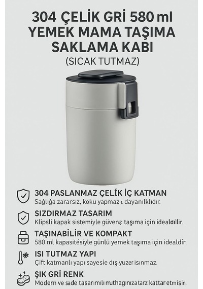 304 Çelik Gri 580 Ml Yemek Mama Taşıma Saklama Kabı Sıcak Tutmaz Cin561gr