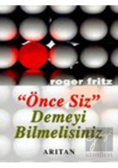 Önce Siz Demeyi Bilmelisiniz