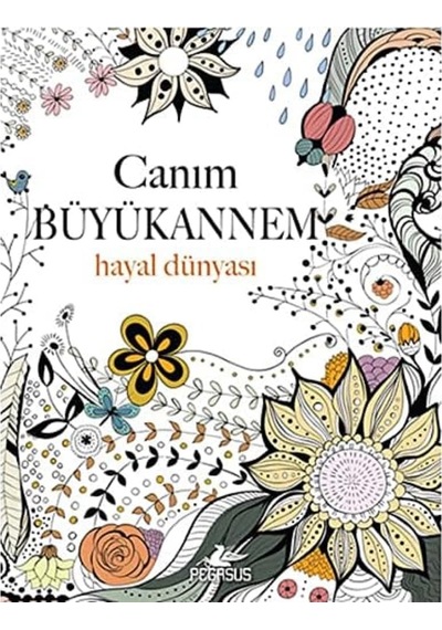 Canım Büyükannem: Hayal Dünyası