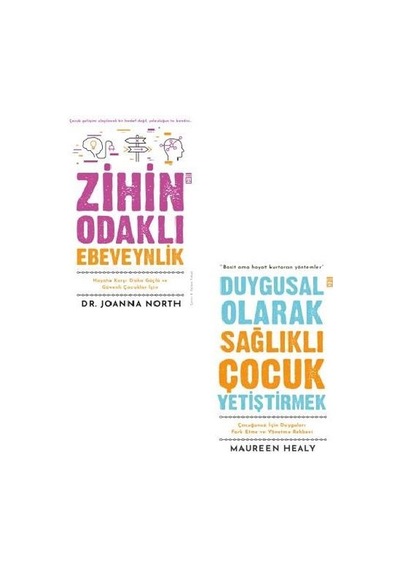 Zihin Odaklı Ebeveynlik + Duygusal Olarak Sağlıklı Çocuk Yetiştir