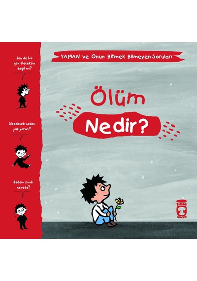 Ölüm Nedir? - Yaman Ve Onun Bitmek Bilmeyen   Soruları