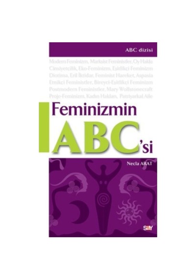 Feminizmin ABC'si - Necla Arat - Say Yayınları