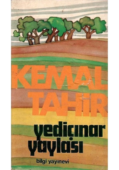 Yediçınar Yaylası - Kemal Tahir