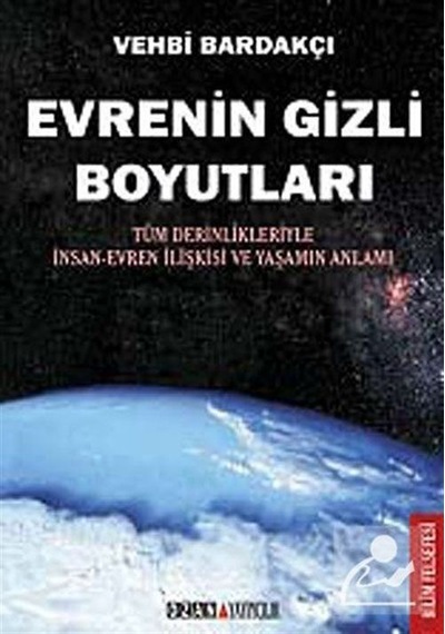 Evrenin Gizli Boyutları  - Vehbi Bardakçı  - Ozan Yayıncılık