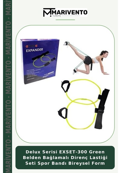 Delux Serisi Exset-300 Green Belden Bağlamalı Direnç Lastiği Seti Spor Bandı Bireysel Form Yeşil