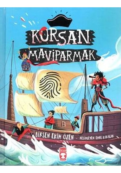 Korsan Mavi Parmak - Birsen Ekim Özen - Timaş Çocuk