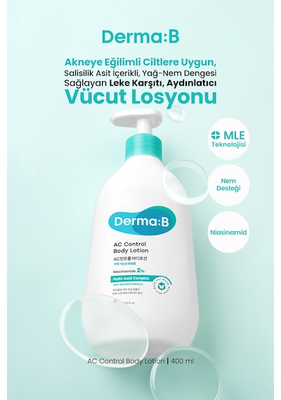 Akneye Eğilimli Ciltlere Leke Karşıtı Aydınlatıcı Vücut Losyonu Derma:b Ac Control Body Lotion