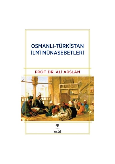 Osmanlı-türkistan İlmî Münasebetleri