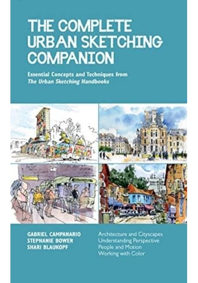 The Sketching Companion: Concepts And Techniques From The Sketching Handbooks--architecture And Cityscapes,... And Motion, Working With: Volume 10