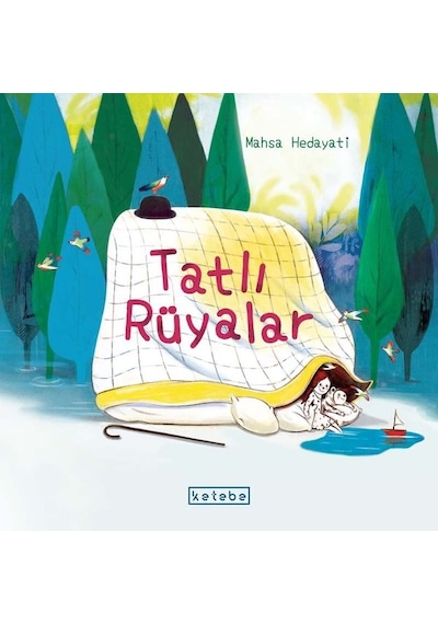 Tatlı Rüyalar - Mahsa Hedayati - Ketebe