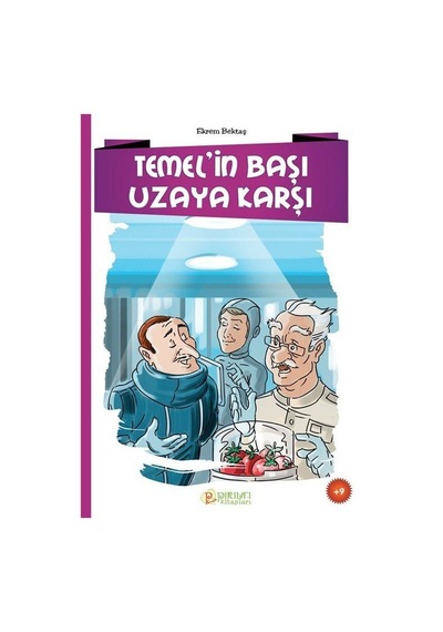Temel'in Başı Uzaya Karşı / Ekrem Bektaş