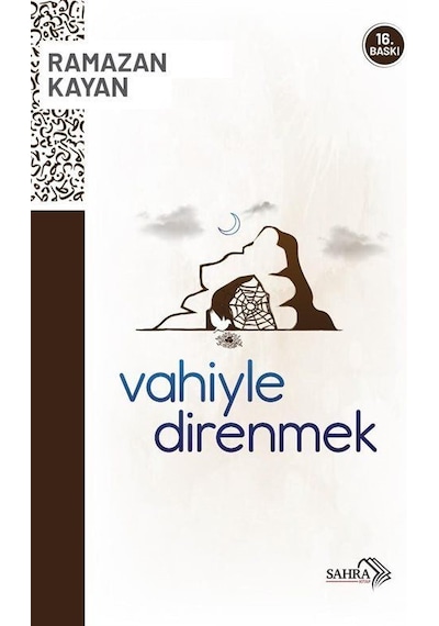 Vahiyle Direnmek / Ramazan Kayan