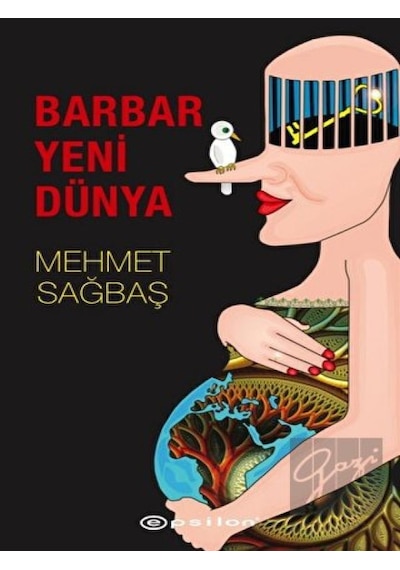 Barbar Yeni Dünya - Mehmet Sağbaş - Epsilon Yayınevi