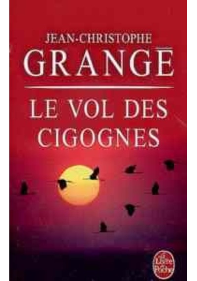 Le Vol des cigognes 9782253170570