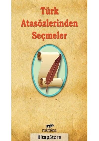 Türk Atasözlerinden Seçmeler- Mutena Yayınları