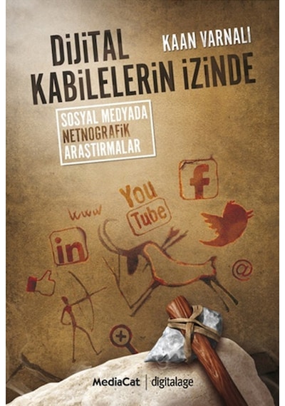 Dijital Kabilelerin İzinde - Kaan Varnalı - MediaCat Yayıncılık