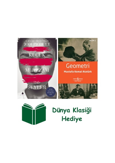 Küçük Muazzam Şeyler + Geometri + Dünya Klasiği Hediye