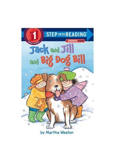 Jack and Jill and Big Dog Bill: A Phonics Reader 9780375812484