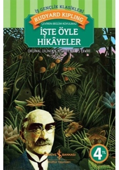 İşte Öyle Hikayeler - Rudyard Kipling - İş Bankası Kültür Yayınları